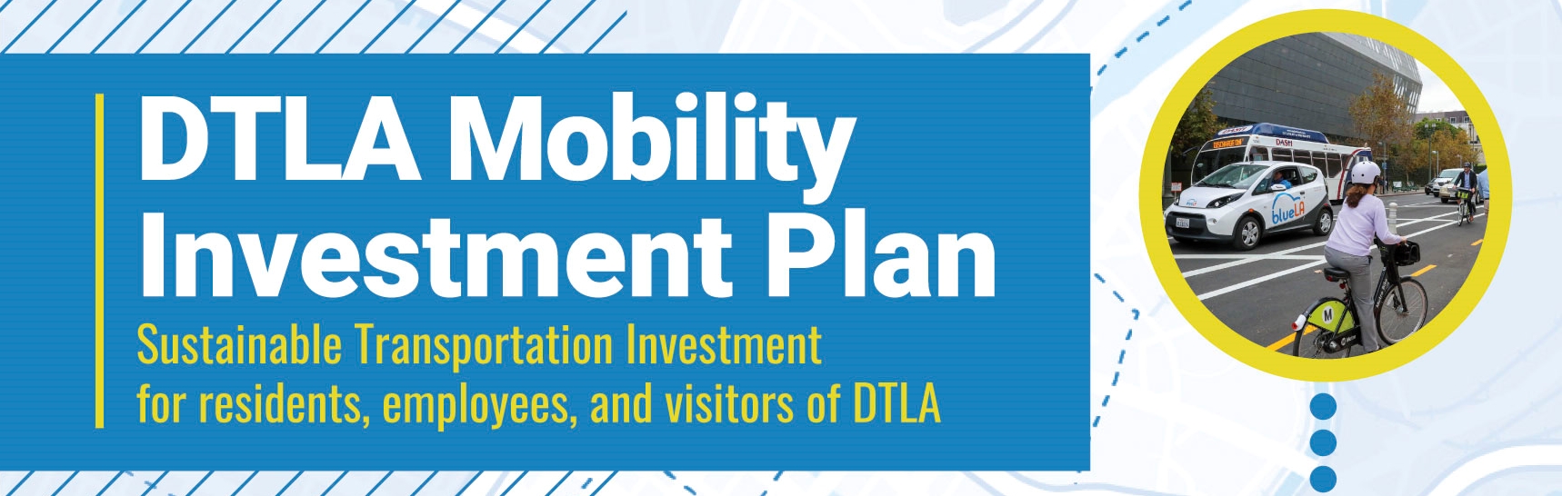 DTLA Mobility Investment Plan