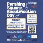 🌿 PERSHING SQUARE BEAUTIFICATION DAY 🌿