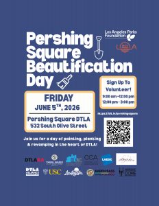 🌿 PERSHING SQUARE BEAUTIFICATION DAY 🌿